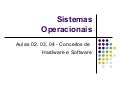 SO - Aula 02 - Conceitos