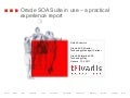 Oracle SOA Suite in use – a practical experience report
