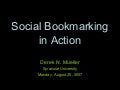 Social Bookmarking in Action
