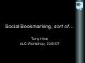 Social Bookmarking - sort of...