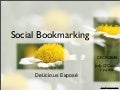 Social Bookmarking:Del.icio.us Exposé