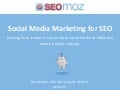 Social Media Marketing for SEO + Links