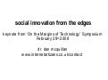 Social Innovation From The Edges