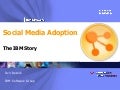 Social Media Adoption - The IBM Story