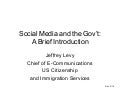 Social Media And The Gov’t: A Brief Introduction