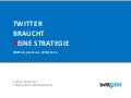 Twitter braucht (k)eine Strategie