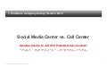 Social Media-Center-vs-Call-Center | Vodafone-Company-Camp-2011