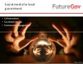 Social Media For Local Government Future Gov Proposition