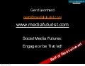 Social Media Futures: Engage or be Tivo&rsquo;ed (Future of Advertising & Marketing)