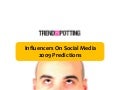 2009 Social Media Influencers Predictions, By Trendsspotting
