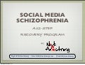 Social Media Schizophrenia