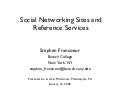 Social Networking Sites and Reference Services