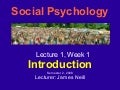 Social Psychology: Introduction: Lecture1