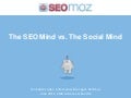 The Social Mind vs The SEO Mind