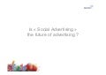 Is Social advertising the future of Advertising?
