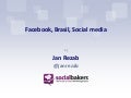 CFBR 2012 | Rise of Facebook in Brazil and the ten best social marketing tips and ingredients