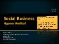 Social Business: Hype or Reality? 