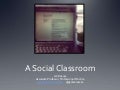 A Social Classroom