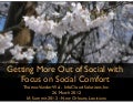 Getting More Out of Social with Focus on Social Comfort - IA Summit 2012