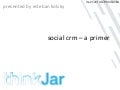 Social CRM - A Primer