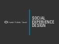 Social Experience Design @ Interaction 13