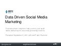 Data Driven Social Media Marketing Insights