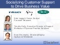 Socializing Customer Support to Drive Business Value