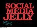 Social Media Jelly