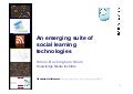 An Emerging Suite of Social Learning Technologies