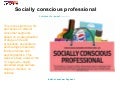 Socially Conscious Professional