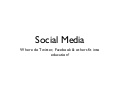 Social Media: Where do Twitter, Facebook & others fit into education?