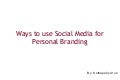 Ways to use Social Media for Personal Branding