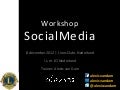 Socialmedia workshops Lions NL Nationale conventie 2012