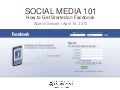 Social Media 101 - How to Get Started on Facebook