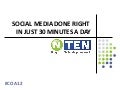 Social Media in 30 Minutes a Day