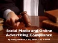 Online Advertising and Social Media Compliance