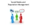 Social media and reputation management