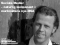 Sociala Medier – Naturlig komponent i marknadens nya DNA
