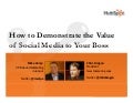 How to Demonstrate the Value of Social Media to Your Boss - Chris Brogan