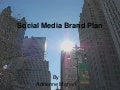 Social Media Brand Plan