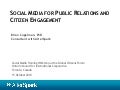 Social Media for Public Relations and Citizen Engagement