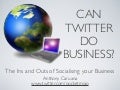 Can Twitter do Business?