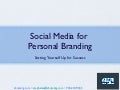 Social media for personal branding