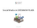 Social Media im Hotel Seedamm Plaza