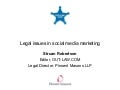 Social Media Influence '09: Legal dangers of the social media campaign