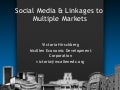 Social Media & Linkages To Multiple Markets