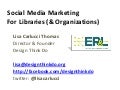 Social Media Marketing for Libraries (& Organizations)