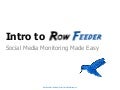 RowFeeder: Social Media Measurement Made Easy 