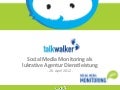 Social media monitoring als lukrative Agentur Dienstleistung mit talkwalker