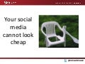 Social Media on a Budget